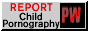 Report Child Pornography